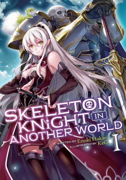 Light Novel Skeleton Knight in Another World – A Playful Deep Dive
